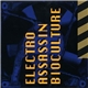 Electro Assassin - Bioculture